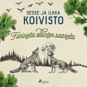 Cover-Bild zum Titel 'Tarinoita eläinten saarelta' von 'Ilkka Koivisto, Sesse Koivisto'