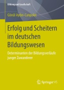 Cover-Bild zum Titel 'Erfolg und Scheitern im deutschen Bildungswesen' von 'Gönül Ayd¿n-Canpolat'