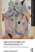 Cover-Bild zum Titel 'Architectures of Transversality' von 'Shima Mohajeri'