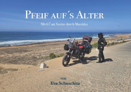 Cover-Bild zum Titel 'Pfeif auf¿s Alter' von 'Eva Schuschitz'
