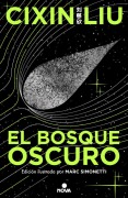 Cover-Bild zum Titel 'El Bosque Oscuro. (Edición Ilustrada) / The Dark Forest (Illustrated Edition)' von 'Cixin Liu'