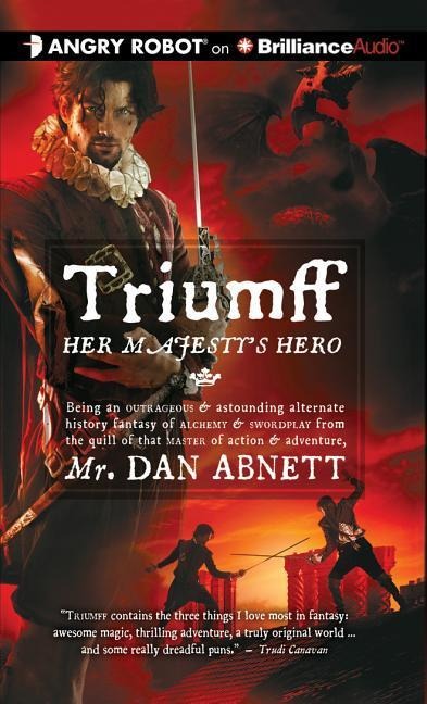 Triumff: Her Majesty's Hero - Dan Abnett