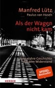 Cover-Bild zum Titel 'Als der Wagen nicht kam' von 'Manfred Lütz, Paulus van Husen'