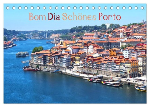 Bom Dia Schönes Porto (Tischkalender 2025 DIN A5 quer), CALVENDO Monatskalender - Marion Meyer © Stimmungsbilder1