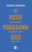 Cover-Bild zum Titel 'Pozitif Psikolojinin Gücü' von 'Wladislaw Jachtchenko'