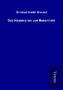 Cover-Bild zum Titel 'Das Hexameron von Rosenhain' von 'Christoph Martin Wieland'