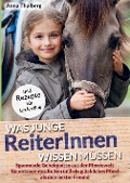 Cover-Bild zum Titel 'Was junge ReiterInnen wissen müssen' von 'Anna Thalberg'