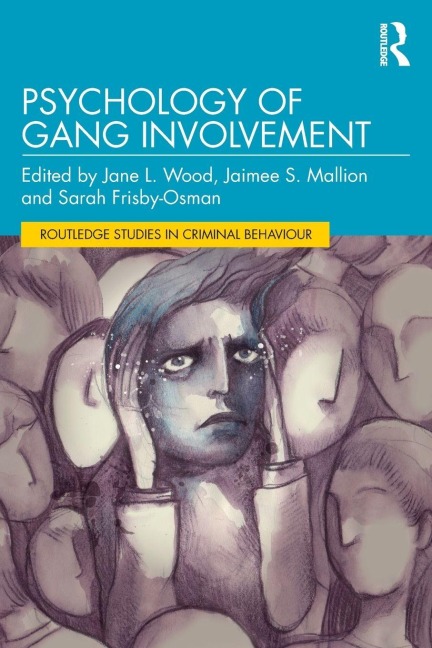Psychology of Gang Involvement - 