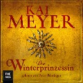 Cover-Bild zum Titel 'Die Winterprinzessin' von 'Kai Meyer'