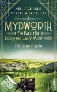 Cover-Bild zum Titel 'Mydworth - Tödliche Fracht' von 'Matthew Costello, Neil Richards'