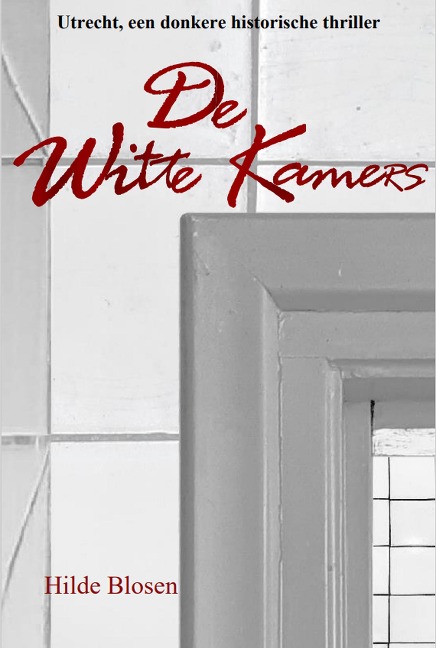 De Witte Kamers - Hilde Blosen