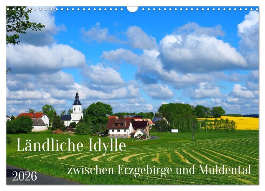 Ländliche Idylle zwischen Erzgebirge und Muldental (Wandkalender 2026 DIN A3 quer), CALVENDO Monatskalender - Thilo Seidel