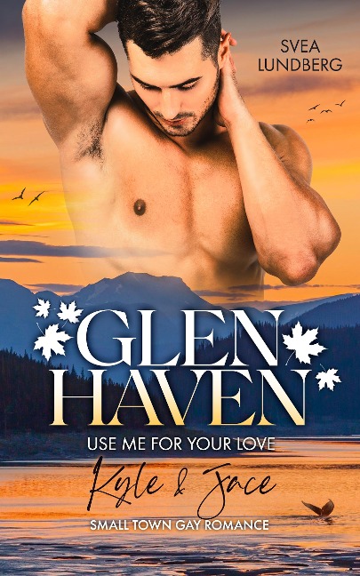 Glen Haven - Use me for your love - Svea Lundberg