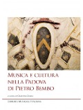 Cover-Bild zum Titel 'Musica e cultura nella Padova di Pietro Bembo' von ''