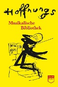 Cover-Bild zum Titel 'Hoffnungs Musikalische Bibliothek' von 'Gerard Hoffnung'