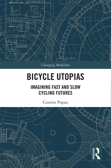 Bicycle Utopias - Cosmin Popan