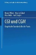 Cover-Bild zum Titel 'CGI und CGM' von 'Bernd Alheit, Martin Göbel, Rolf Ziegler, Max Mehl'