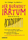 Cover-Bild zum Titel 'Der Burnout-Irrtum' von 'Uschi Eichinger, Kyra Kauffmann'