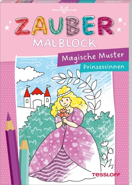 Zaubermalblock. Magische Muster. Prinzessinnen - 