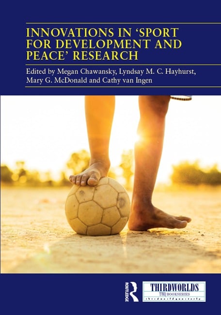 Innovations in 'Sport for Development and Peace' Research - 