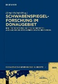 Schwabenspiegel-Forschung im Donaugebiet - 