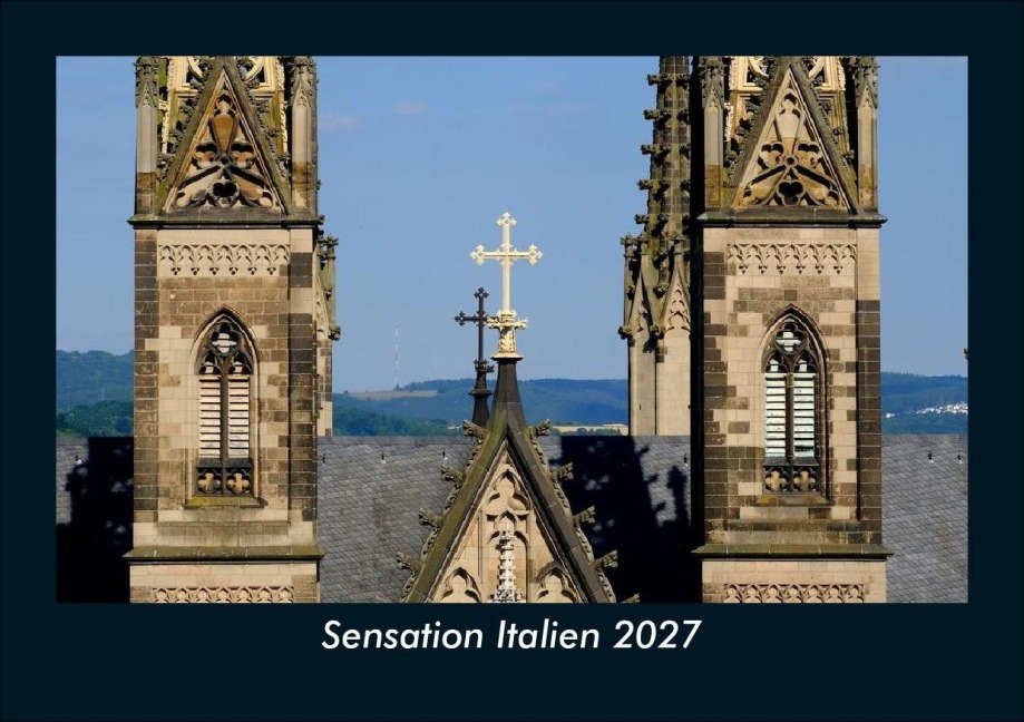 Sensation Italien 2027 Fotokalender DIN A5 - Tobias Schmitt, Kevin Heber