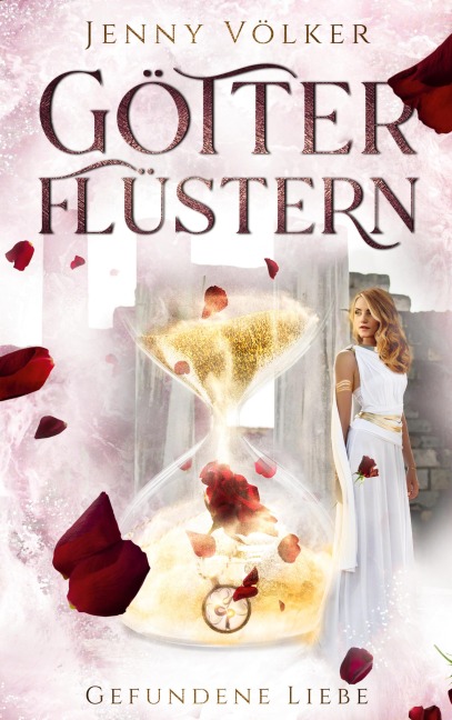 Götterflüstern. Gefundene Liebe - Jenny Völker