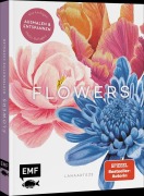 Cover-Bild zum Titel 'Flowers mit Lana: Ausmalen und entspannen mit Lanaarts23' von 'Lanaarts23'