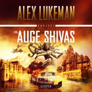 Cover-Bild zum Titel 'DAS AUGE SHIVAS (Project 8)' von 'Alex Lukeman'