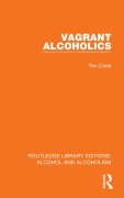 Cover-Bild zum Titel 'Vagrant Alcoholics' von 'Tim Cook'