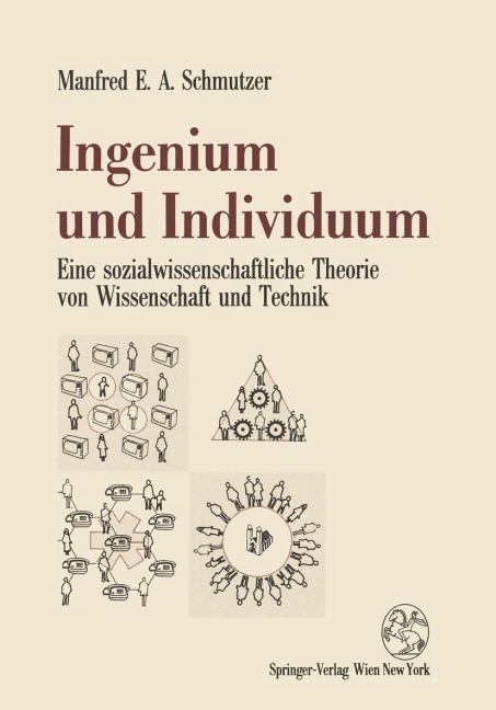 Ingenium und Individuum - Manfred E. A. Schmutzer