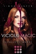 Vicious Magic: Tückische Macht (Band 3) - Linda Winter