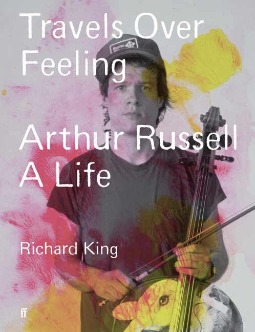 Travels Over Feeling - Richard King