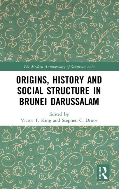 Origins, History and Social Structure in Brunei Darussalam - 