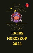 Krebs Horoskop 2024 - Rubi Astrólogas