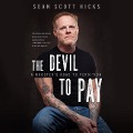 The Devil to Pay - Sean Scott Hicks
