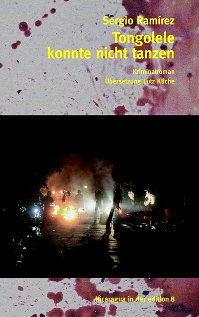 Tongolele konnte nicht tanzen - Sergio Ramírez