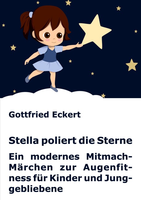 Stella poliert die Sterne - Gottfried Eckert