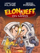 Cover-Bild zum Titel 'Elon & Jeff on Mars' von 'Marc-Uwe Kling'
