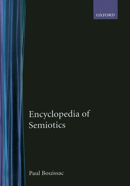 Encyclopedia of Semiotics - 