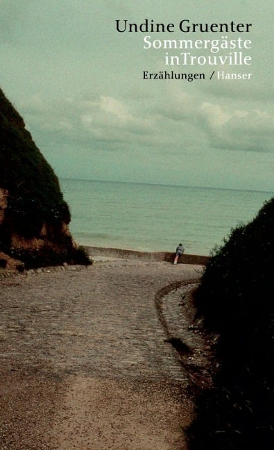 Sommergäste in Trouville - Undine Gruenter