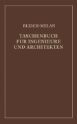 Cover-Bild zum Titel 'Taschenbuch für Ingenieure und Architekten' von 'H. Baudisch, Fr. Bleich, Alfred Haerpfer, L. Huber, P. Kresnik'