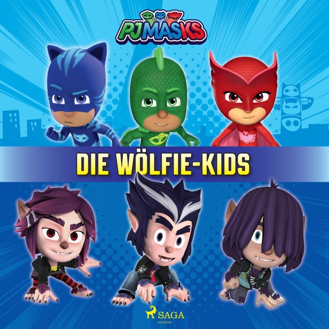 PJ Masks ¿ Die Wölfie¿Kids - Eone