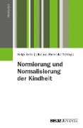 Cover-Bild zum Titel 'Normierung und Normalisierung der Kindheit' von ''