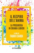 Cover-Bild zum Titel 'Il respiro dell'anima. La preghiera in Chiara Lubich' von ''