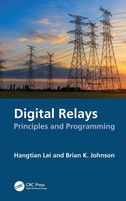Digital Relays - Hangtian Lei, Brian K. Johnson