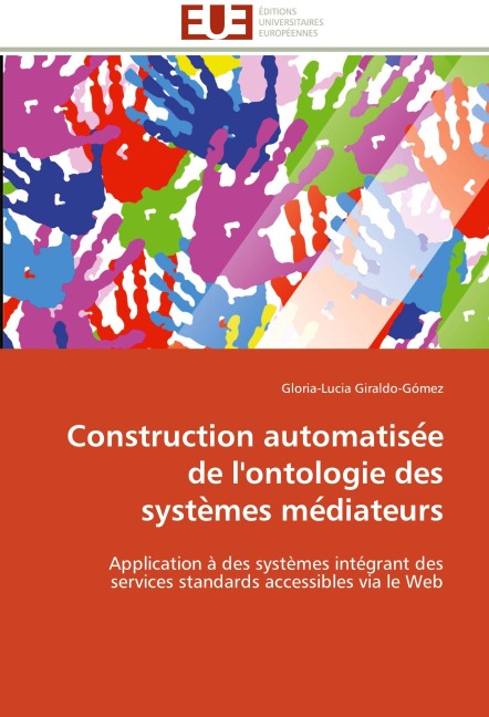 Construction automatise¿e de l'ontologie des syste¿mes me¿diateurs - Gloria-Lucia Giraldo-Gómez