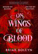 Cover-Bild zum Titel 'On Wings Of Blood. Deluxe Edition' von 'Briar Boleyn'