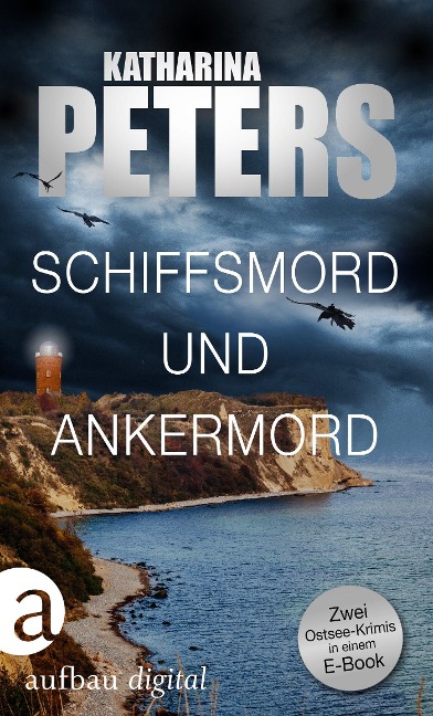 Schiffsmord und Ankermord - Katharina Peters