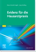 Cover-Bild zum Titel 'Evidenz für die Hausarztpraxis' von 'Mana Schmidt-Haghiri, Jörg Schelling'